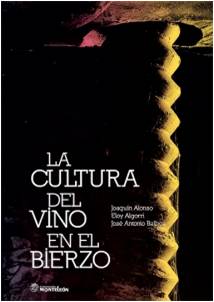 La cultura del vino en el Bierzo