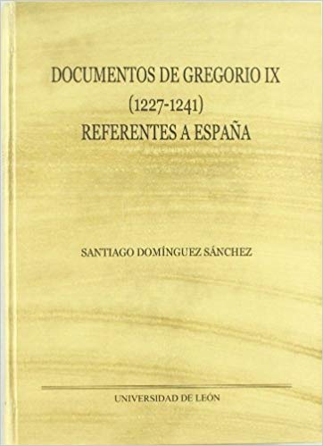 Documentos de Gregorio IX (1227-1241) referentes a España