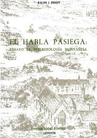 El habla pasiega. Ensayo de dialectología montañesa