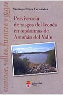 Pervivencia de rasgos del leonés en topónimos de Antoñán del Valle: caminos, valles, fuentes y pagos