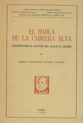 El habla de la Cabrera Alta. Contribución al estudio del dialecto leonés