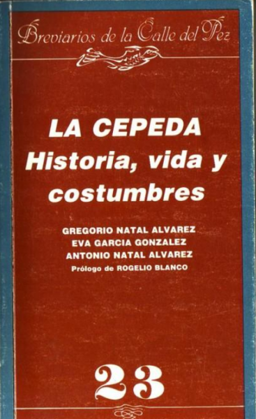 La Cepeda. Historia, vida y costumbres