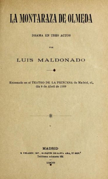 La montaraza de Olmeda. Drama en tres actos