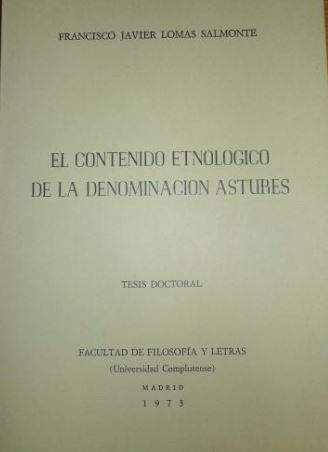 El contenido etnológico de la denominación ''astures''