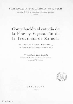 Contribución al estudio de la flora y vegetación de la provincia de Zamora: plantas de Sierra Segundera, La Puebla de Sanabria, Calabor, etc.