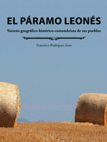 El Páramo leonés: síntesis geográfico-histórico-costumbrista de sus pueblos