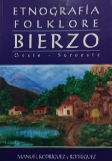 Etnografía y folklore del Bierzo oeste-suroeste