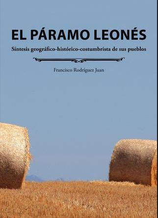 Páramo leonés: síntesis geográfico-histórico-costumbrista de sus pueblos