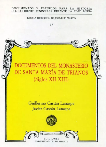 Documentos del Monasterio de Santa María de Trianos: (Siglos XII-XIII)