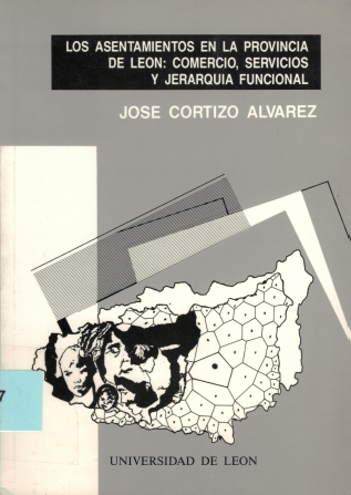 Los asentamientos en la provincia de León: comercio, servicios y jerarquía funcional