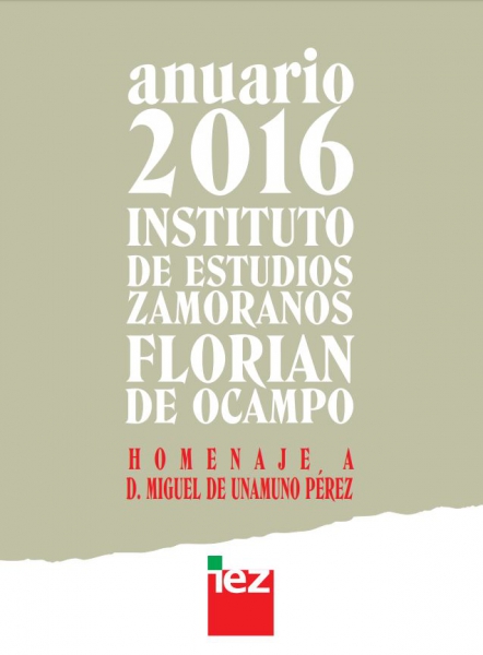 Don Miguel de Unamuno Pérez y el Instituto de Estudios Zamoranos ''Florián de Ocampo''