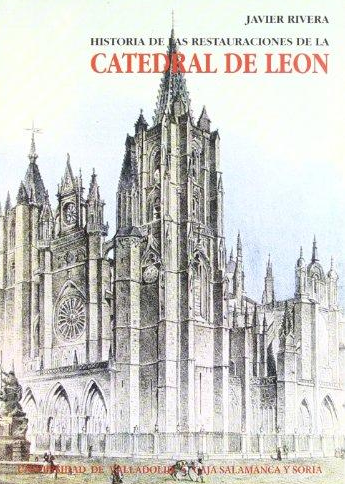 Historia de las restauraciones de la Catedral de León: ''Pulchra Leonina'': la contradicción ensimismada