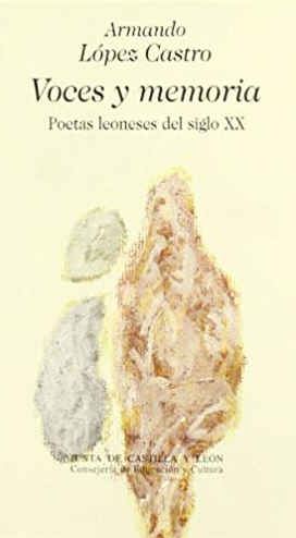 Voces y memoria: poetas leoneses del siglo XX