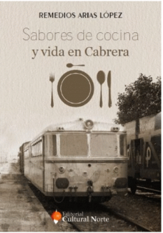 Sabores de cocina y vida en Cabrera