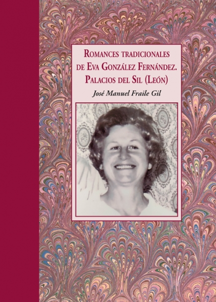 Romances tradicionales de Eva González Fernández. Palacios del Sil (León)