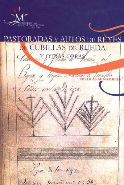 Pastoradas y autos de Reyes de Cubillas de Rueda y otras obras
