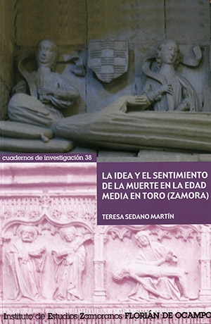 La idea y el sentimiento de la muerte en la edad media en Toro (Zamora)