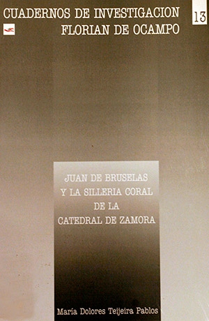 Juan de Bruselas y la sillería coral de la catedral de Zamora