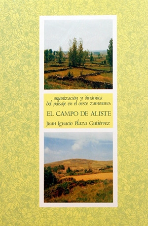 Organización y dinámica del paisaje oeste zamorano: el campo de Aliste