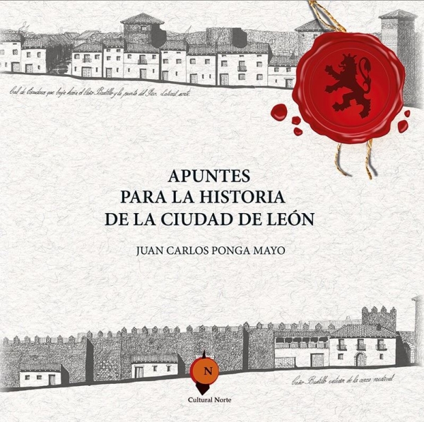 Apuntes para la historia de la Ciudad de León