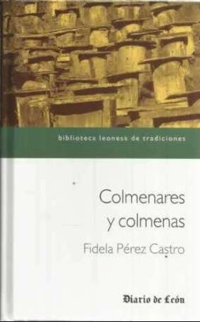 Colmenares y colmenas