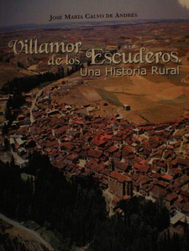 Villamor de los Escuderos una historia rural