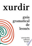 Xurdir: guía gramatical de leonés
