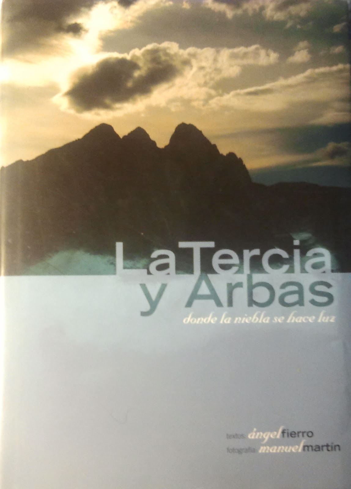 La Tercia y Arbás: donde la niebla se hace luz