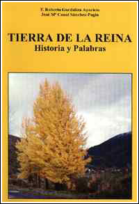 Tierra de la Reina. Historia y palabras