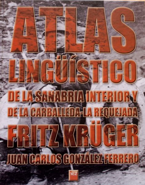 Atlas lingüístico de la Sanabria interior y La Carballeda-La Requejada