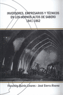 Inversores, empresarios y técnicos en los Altos Hornos de Sabero, 1841-1862