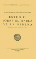 Estudio sobre el habla de la Ribera: Comarca salmantina ribereña del Duero