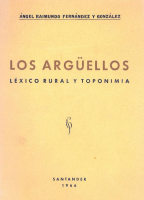 Los Argüellos. Léxico rural y toponimia