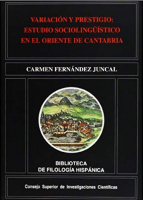 Variación y prestigio: estudio sociolingüístico en el oriente de Cantabria