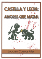 Castilla y León: amores que matan