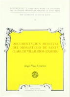 Documentación medieval del Monasterio de Santa Clara de Villalobos (Zamora)