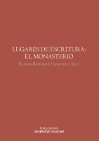 Escribir en los monasterios altomedievales del Occidente peninsular (siglos VIII-XII)