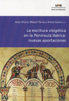 Sobre la escritura visigótica en León y Castilla durante su etapa primitiva (siglos VII-X)