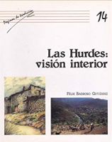 Las Hurdes: visión interior