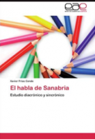 El habla de Sanabria: Estudio diacrónico y sincrónico