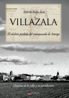 Villazala: el eslabón perdido del marquesado de Astorga: historia de la villa y su jurisdicción