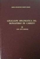 Colección diplomática del Monasterio de Carrizo. II (1260-1299 e Índices)