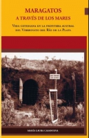 Maragatos a través de los mares: vida cotidiana en la frontera austral del Virreinato del Río de la Plata