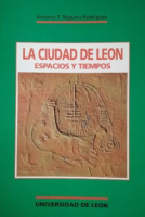 La ciudad de León: espacios y tiempos