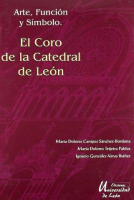 El coro de la Catedral de León: arte, función y símbolo