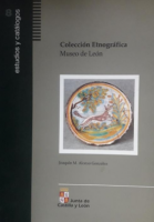 Colección etnográfica. Museo de León