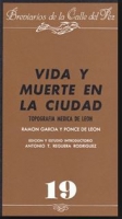 Vida y muerte en la ciudad (Topografía médica de León)