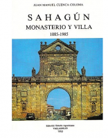 Sahagún: monasterio y villa, 1085-1985