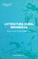 Lhiteratura oural mirandesa. Recuolha de testos an mirandés