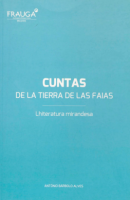 Cuntas de la tierra de las faias. Lhiteratura mirandesa